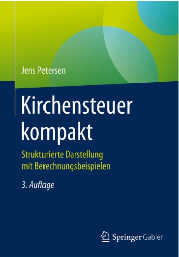 Jens Petersen * Kirchensteuer kompakt * 3. Auflage 2017 * aus der Praxis - für die Praxis * Klick zum Bestellformular